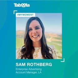 #MyMoment: Sam Rothberg’s Journey from Beauty to Tech – Transitioning from Office Management to Account Management