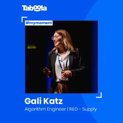 #MyMoment: Gali Katz on Blending Tech & Innovation at Taboola